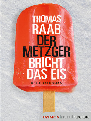 cover image of Der Metzger bricht das Eis
